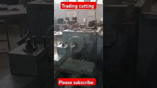 trading cutting lathe machine 🧑‍🔧 #machine #machine #lathemachine #tradingtips