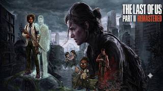 Two Roads Finally Collide : The Last of Us Part II (Episode 8)