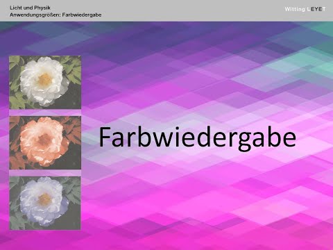 Anwendungsgrößen: Farbwiedergabe /
