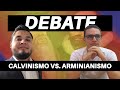 DEBATE CALVINISMO VS ARMINIANISMO: "Tema doctrina de la elección"