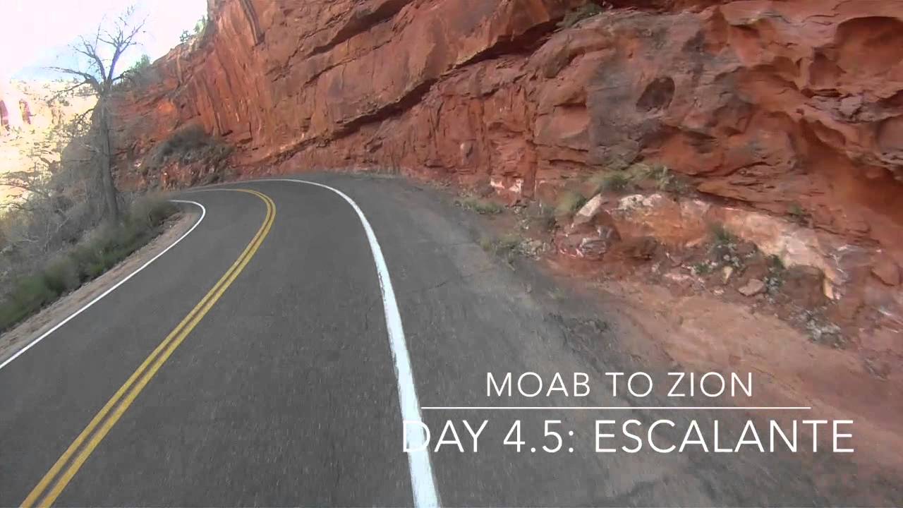 Moab to Zion Day4.5 Boulder to escalante YouTube