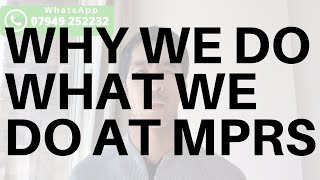Why We Do What We Do At Mprs