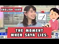 [Saya Hiyama(ENG Sub)] THE MOMENT When "SAYA LIES"