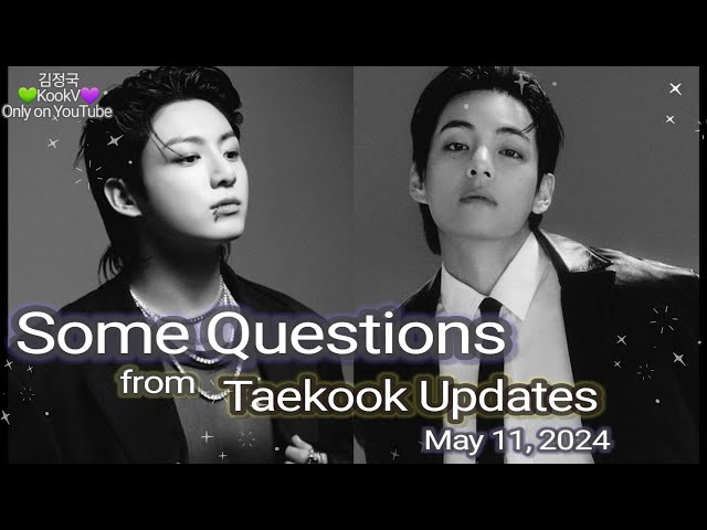 Taekook point question from Taekook Update 2024,May11 class=