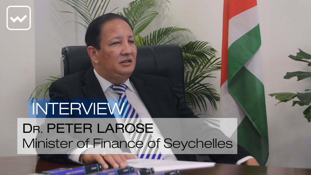 Dr. Peter Larose, Minister of Finance of Seychelles World Investment Interviews YouTube