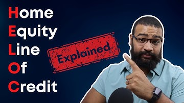 HELOC Explained (When To Use It)