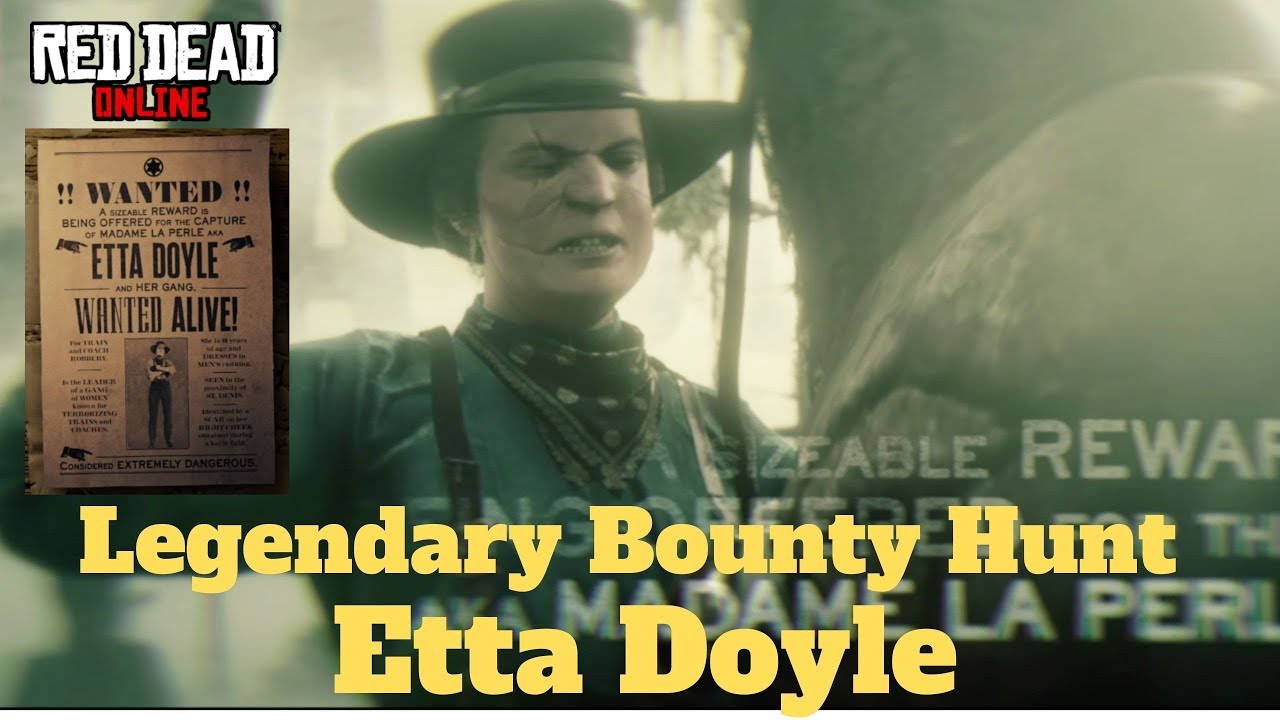 Legendary Bounty Etta Doyle RDR2 Online YouTube