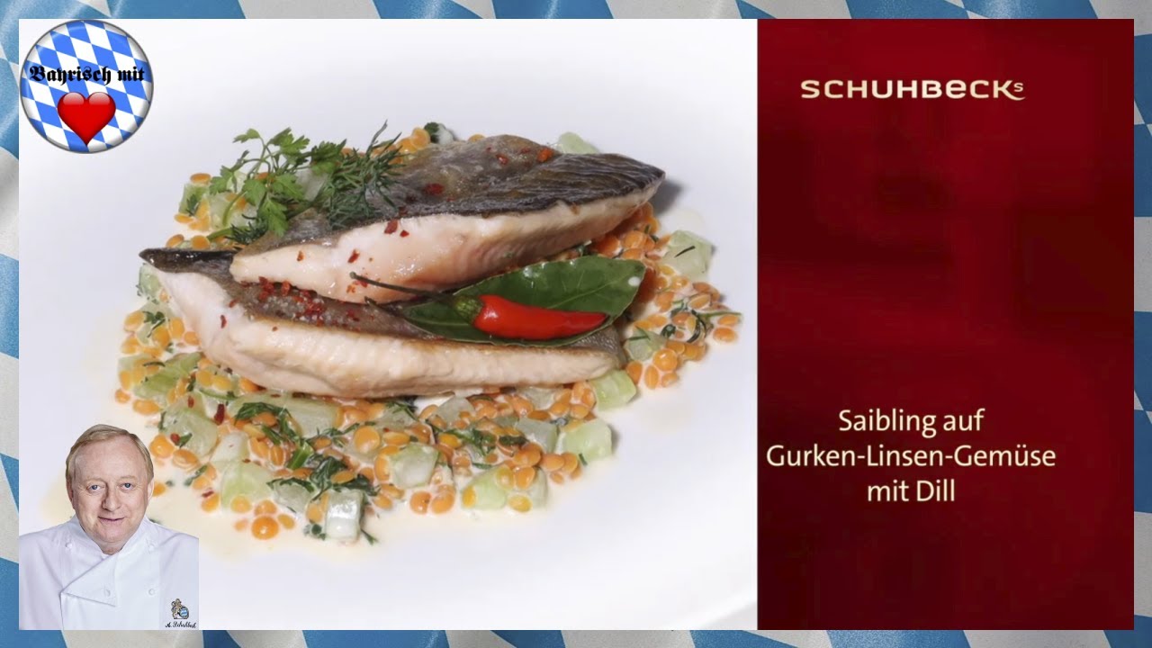 Alfons Schuhbeck - Saibling auf Gurken-Linsen Gemüse mit Dill