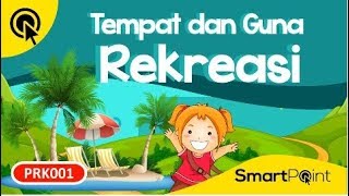 Inilah 5 Tempat yang Cocok untuk Rekreasi (SmartPoint PRK001)