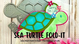 July Fold-it Club 2023 - Sea Turtle #stampsoflife #thestampsoflife #folditclub