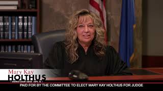 Re-Elect Judge Mary Kay Holthus - 2