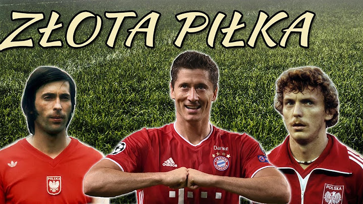 Złota Piłka a polscy piłkarze. Lewandowski, Boniek, Deyna i inni | Historia Polskiej Piłki #9