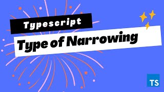 Typescript Bangla - Type of Narrowing