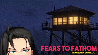 【Fears to Fathom】Ep.4 - Ironbark Lookout