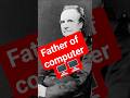 #fatherofcomputer #charlesbabbage #computer #fashion #facts #shortsfeed #reels #music#currentaffairs