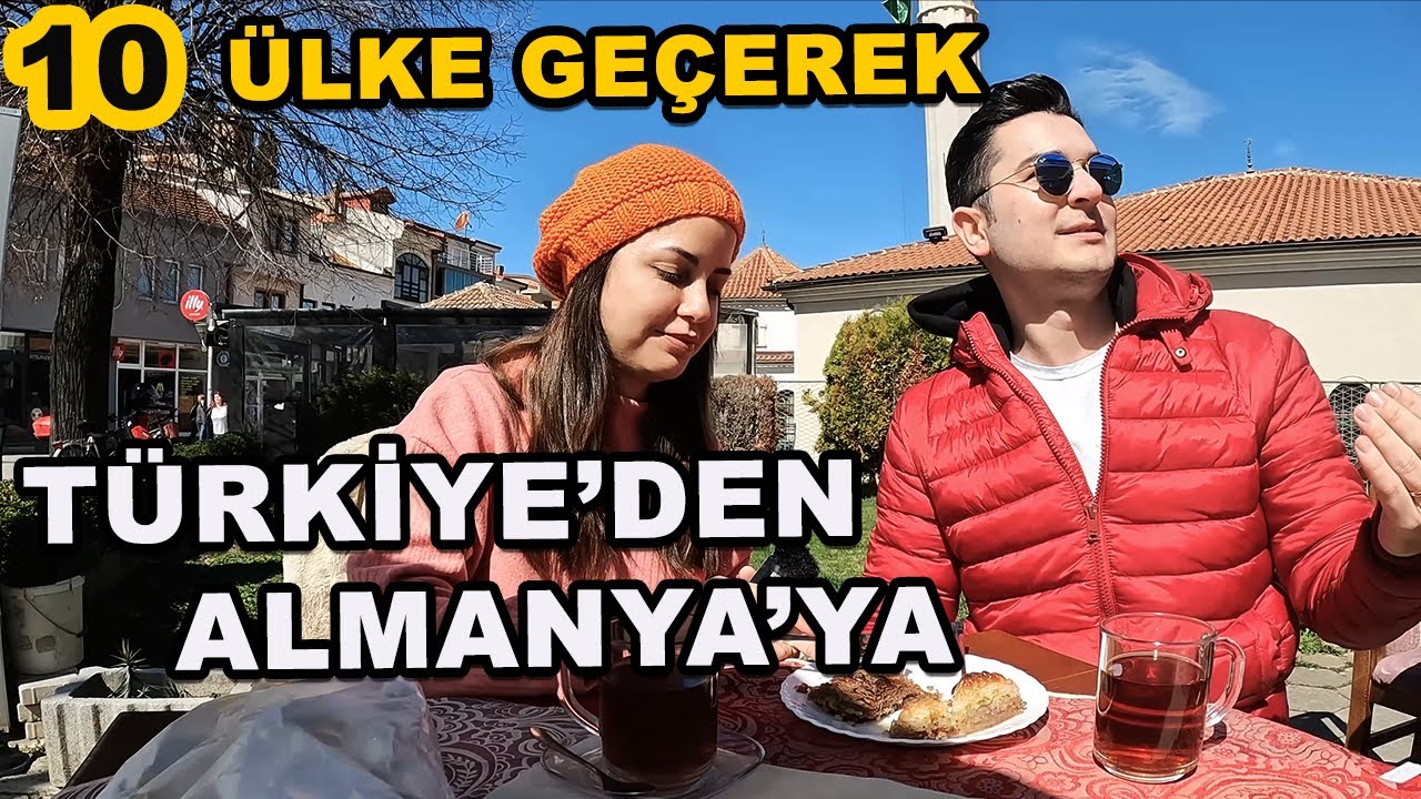 TÜRKİYE'DEN ALMANYA'YA ARABAYLA EN UZUN ROTADAN GELDİK! 2023