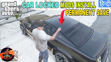 🔥GTA V : CAR LOCKED MODS INSTILLATION | PERMANENT SAVE YOUR CAR | IND GamingXT !🔥