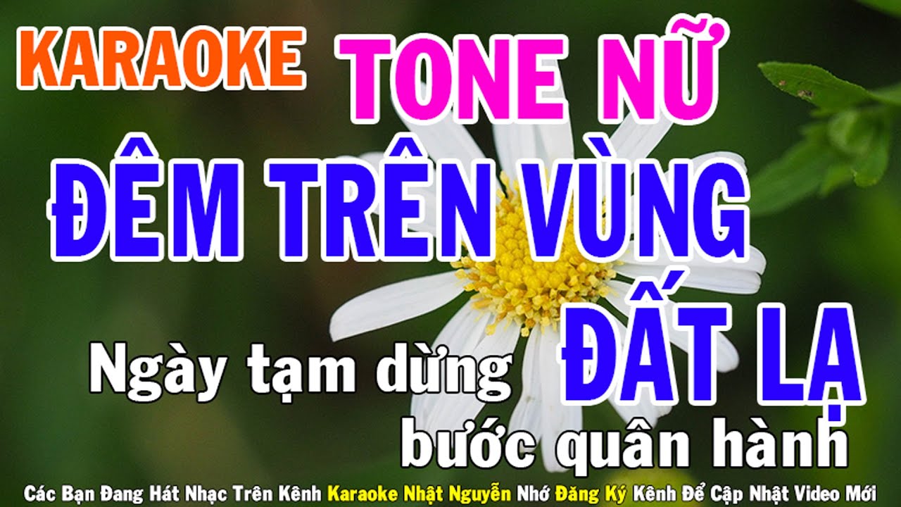 Đêm Trên Vùng Đất Lạ Karaoke Tone Nữ Nhạc Sống - Phối Mới Dễ Hát - Nhật Nguyễn