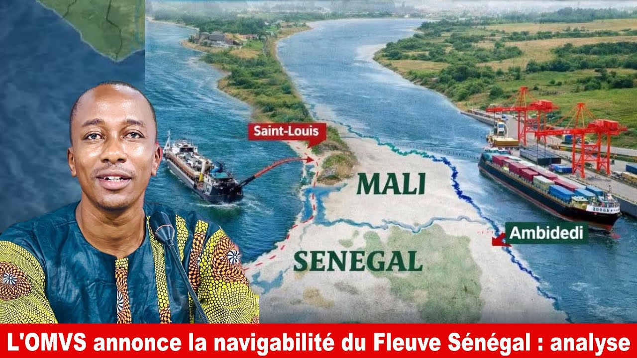 Analyse de l'annonce de l'OMVS de la navigabilité du Fleuve Sénégal