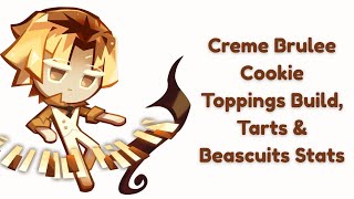 Creme Brulee Cookie Toppings Build, Tarts & Beascuits Stats
