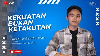 VOP - KEKUATAN BUKAN KETAKUTAN