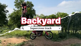 My DANGEROUS Backyard SUPERCROSS Track!