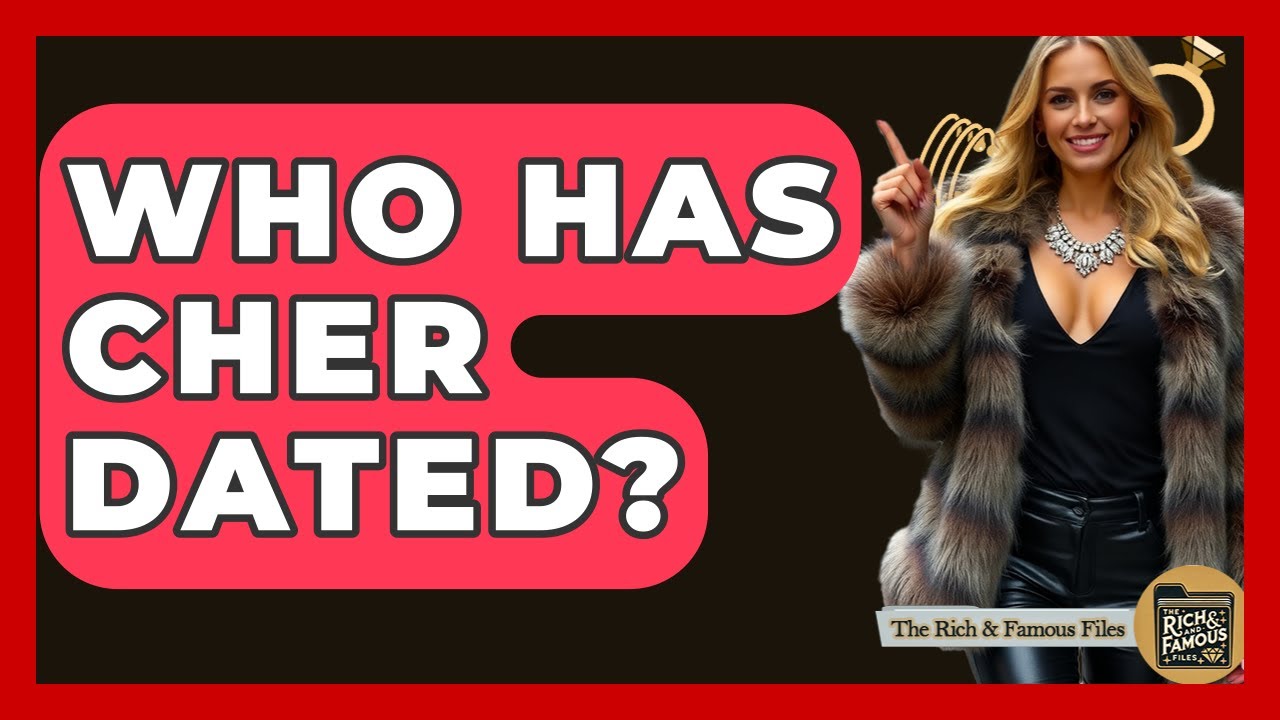 Who Has Cher Dated? - The Rich And Famous Files