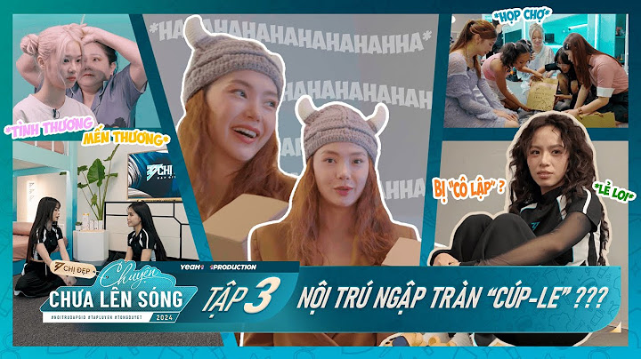 TẬP 3 - CHỊ ĐẸP CHUYỆN CHƯA LÊN SÓNG 2024 | Minh Hằng, Ngọc Phước “AN TĨNH” giữa NỘI TRÚ RỘN RÀNG?