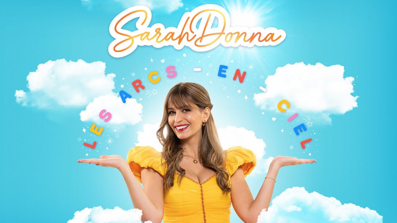Sarah Donna - Les Arcs-en-ciel