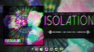 Eyes of the Blind - Isolation