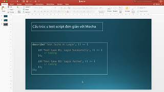 Bai giang 23 Dung Mocha framework de to chuc test script