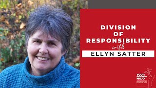 Download lagu Division of Responsibility with Ellyn Satter