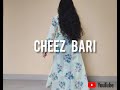 Cheez bari  dance cover  bhumika singh