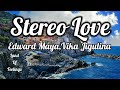 Edward maya  vika jigulina  stereo love lyrics  land of feelings