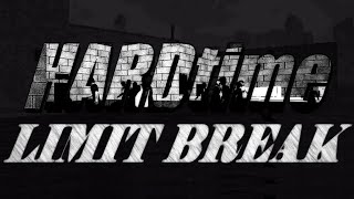 Limit Break Hard Time Mod... Read Description