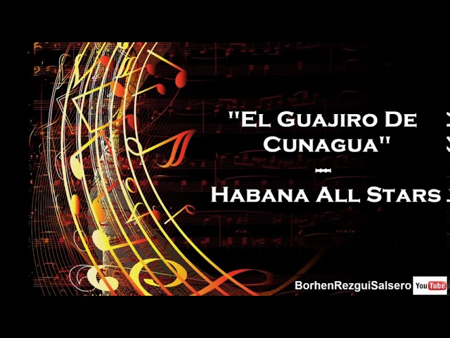 Habana All Stars - El Guajiro de Cunagua