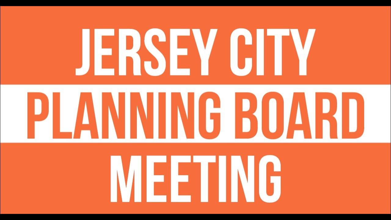 Jersey City Planning Board Meeting March 7, 2023 YouTube