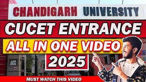 *CUCET 2025*  Chandigarh University Admission  | All in One video  | Scholarship & entrance #cucet