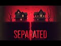 ХОРРОР СТРИМ ГДЕ НУЖНО МОЛЧАТЬ SEPARATED