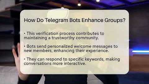 How Do Telegram Bots Enhance Groups? - Be App Savvy