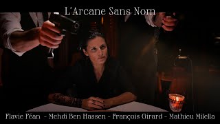 L'ARCANE SANS NOM... Le 13