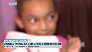 Criança precisa de ajuda para comprar colete cervical e cadeira adaptada
