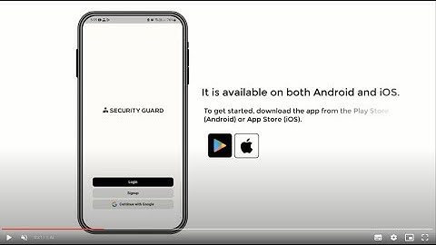 How to get started with Security Guard Mobile App? - Security Guard App Help Center