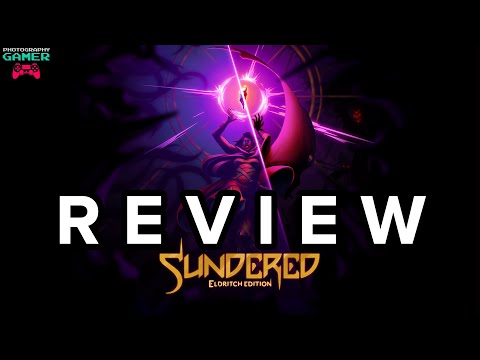 Sundered: Eldritch Edition - Review