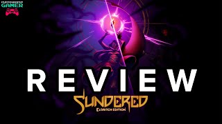 Sundered Eldritch Edition - Review