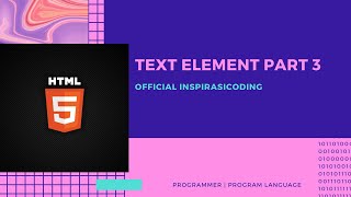 TEXT ELEMENT HTML PART 3