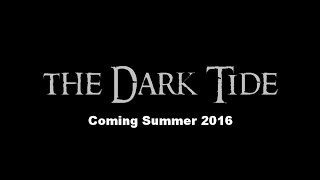 The Dark Tide Were Back