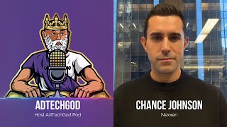 Ep. 107 Inside Nexxen: Chance Johnson on Building a Smarter, More Transparent DSP