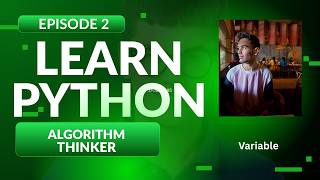 Python for Beginners Episode 2 – Variables in Python | Learn Variables from Scratch ⭐