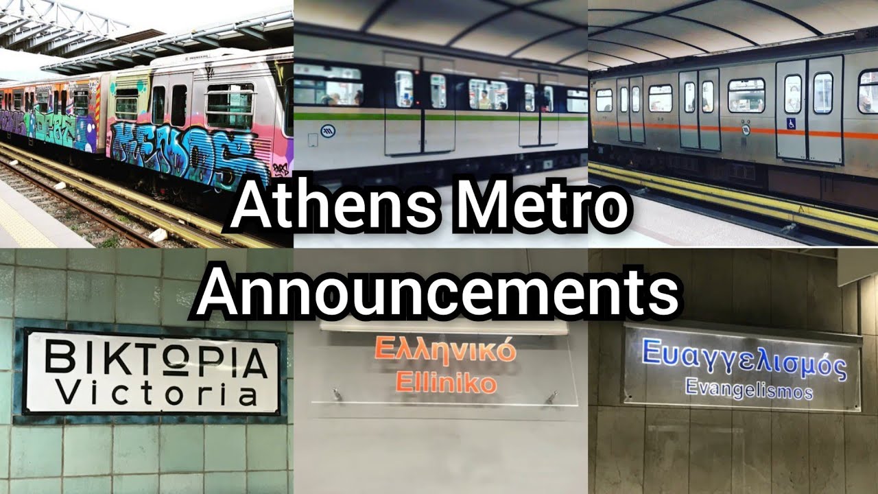 All Athens Metro Announcements (Lines 1, 2 & 3)